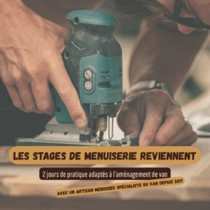 Stage de menuiserie Adapté au van aménager